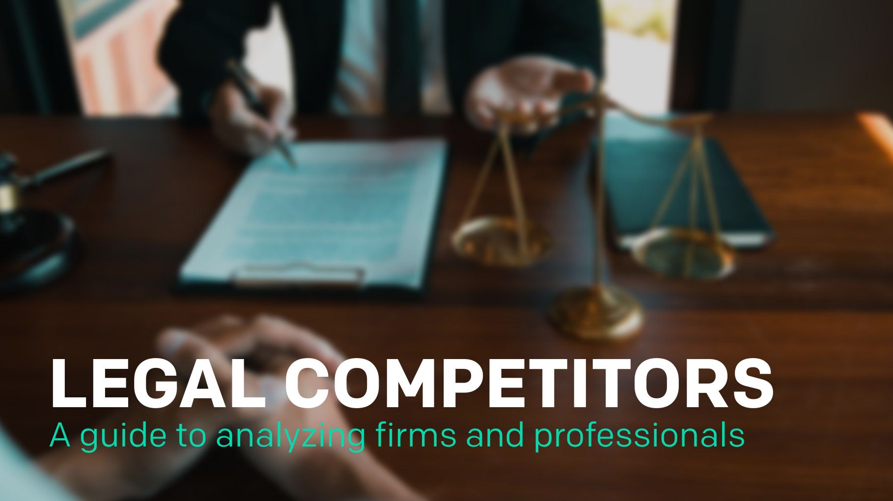 Legal competitors: A guide to analyzing firms and professionals