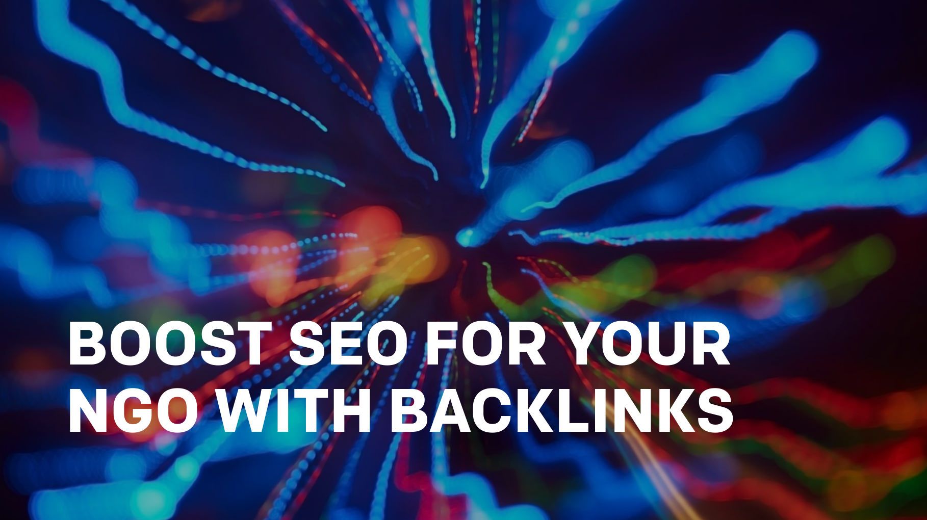 How to boost SEO for your NGO with backlinks