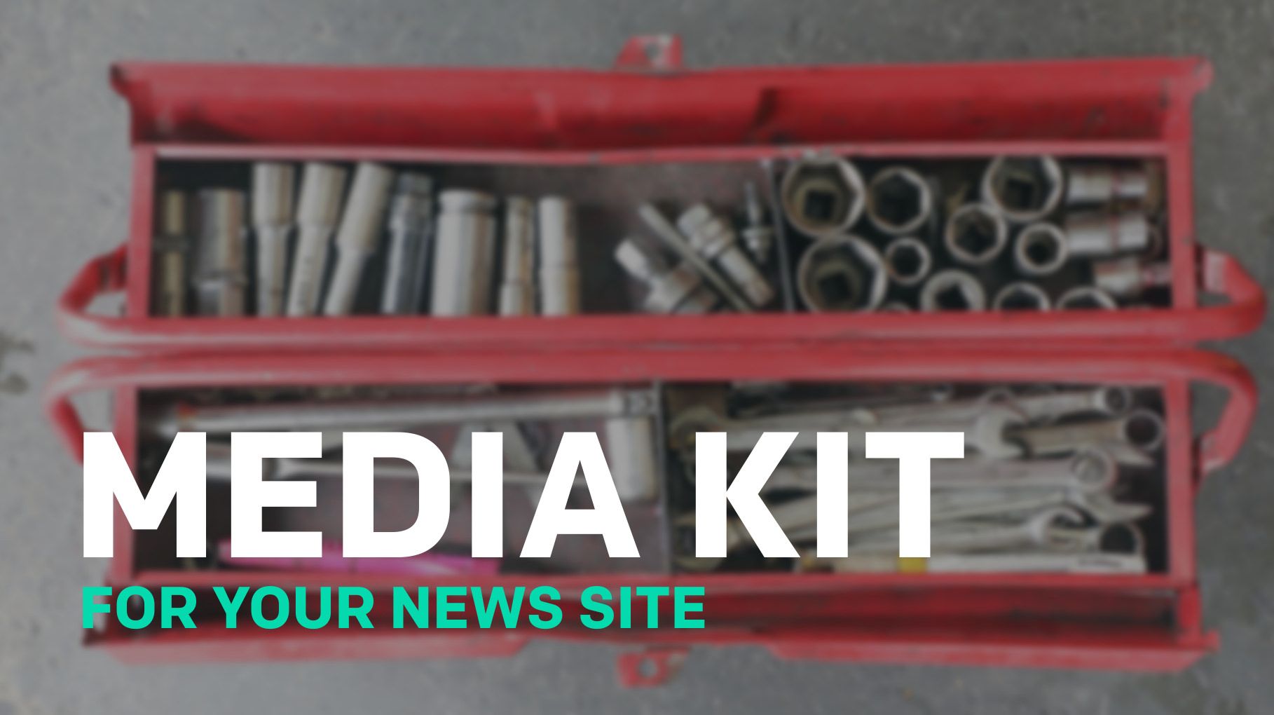 Creating a media kit for your news site