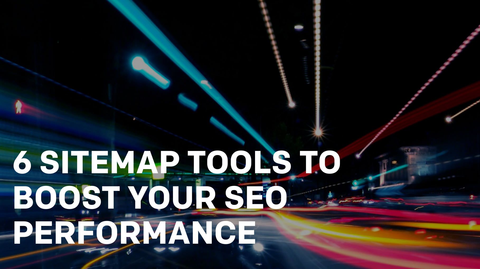 6 sitemap tools to boost your SEO performance
