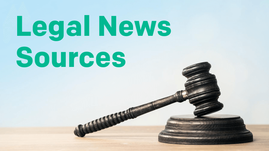 Legal news sources to capture and stay updated at all times